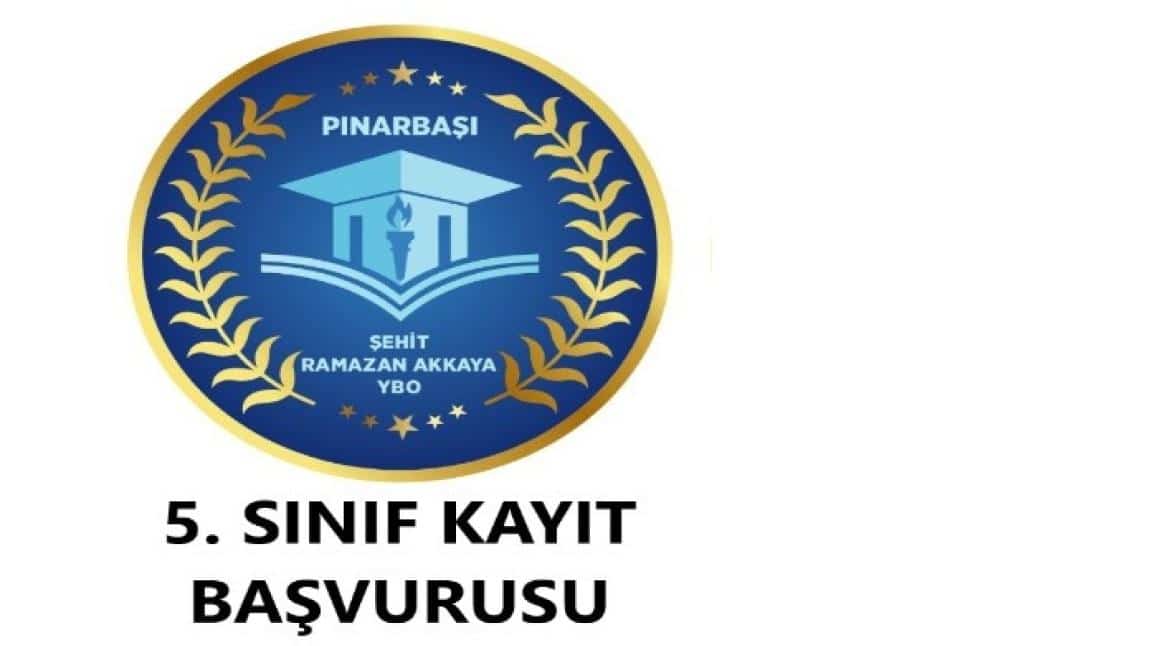 2025-2026 EĞİTİM ÖĞRETİM YILI 5. SINIF KAYIT BAŞVURUSU 